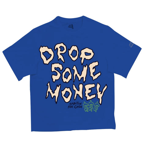 Drop Some Money
