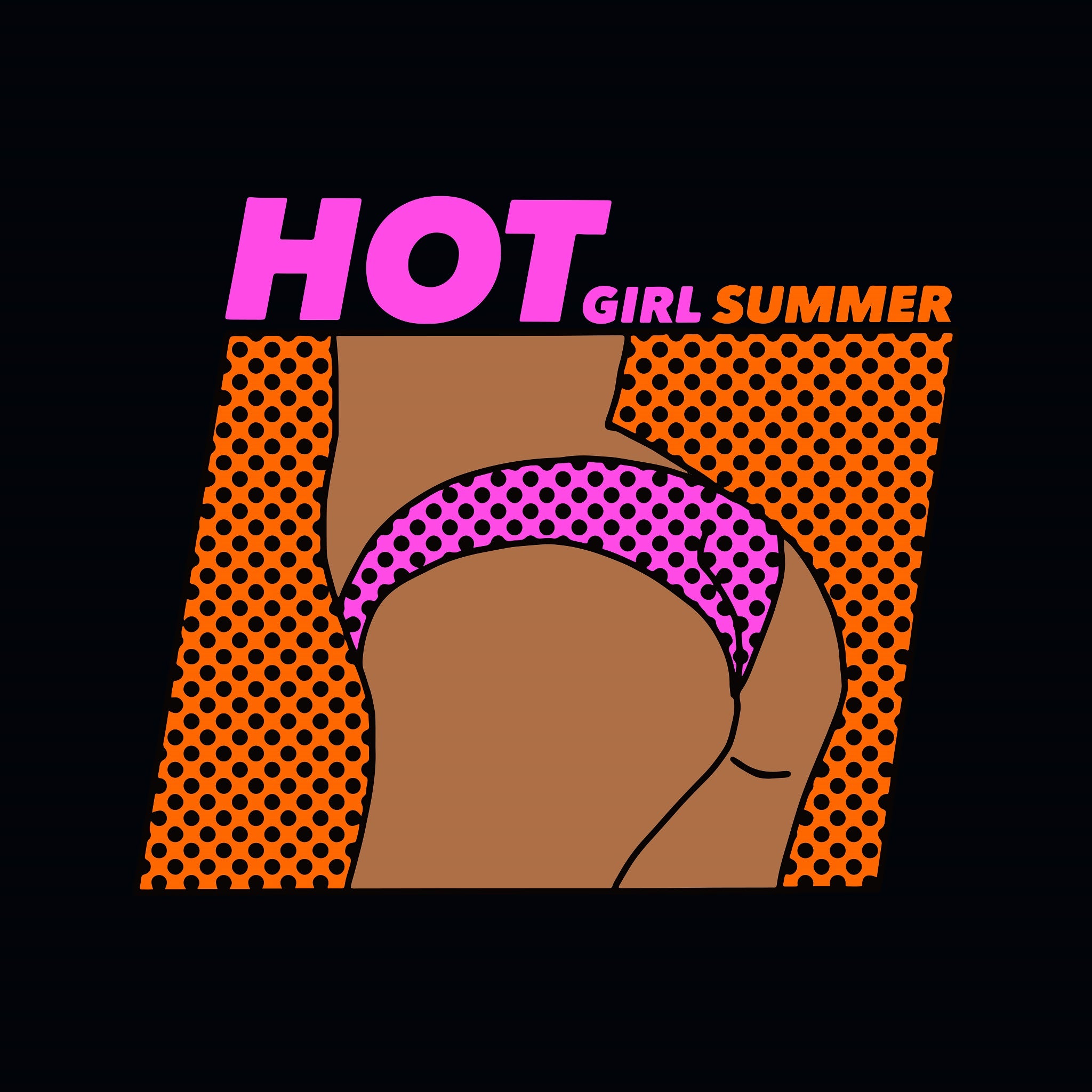 HOT GIRL SUMMER